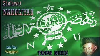 Download lagu SHOLAWAT NAHDLIYAH MERDU PENYEJUK QALBU TANPA MUSIK mp3