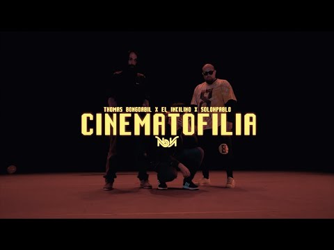 Cinematofilia - Thomas Bongbadil Ft. Inkilino & Solohpablo (PROD. MKO)
