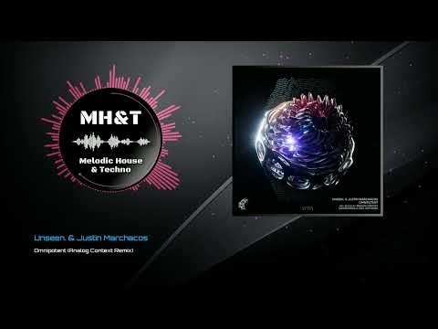 Unseen. & Justin Marchacos - Omnipotent (Analog Context Remix)