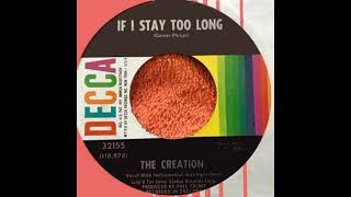 The Creation - If I Stay Too Long wav - 1967 (STEREO in)