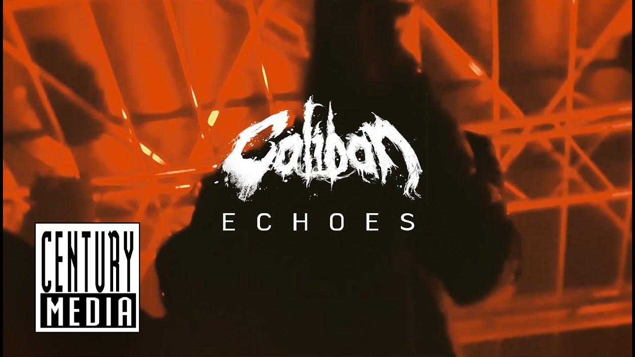 Caliban — Echoes