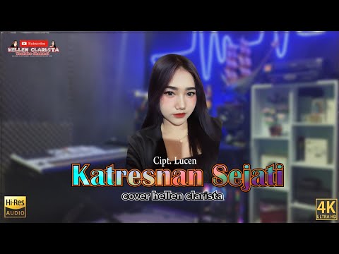 KATRESNAN SEJATI - HELLEN CLARISTA (STUDIO COVER) DANGDUT KOPLO SIMPATIK JANDUT