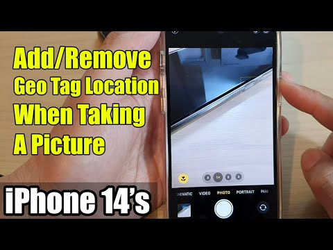 iPhone 14's/14 Pro Max: How to Add/Remove Geo Tag Location When Taking A Picture