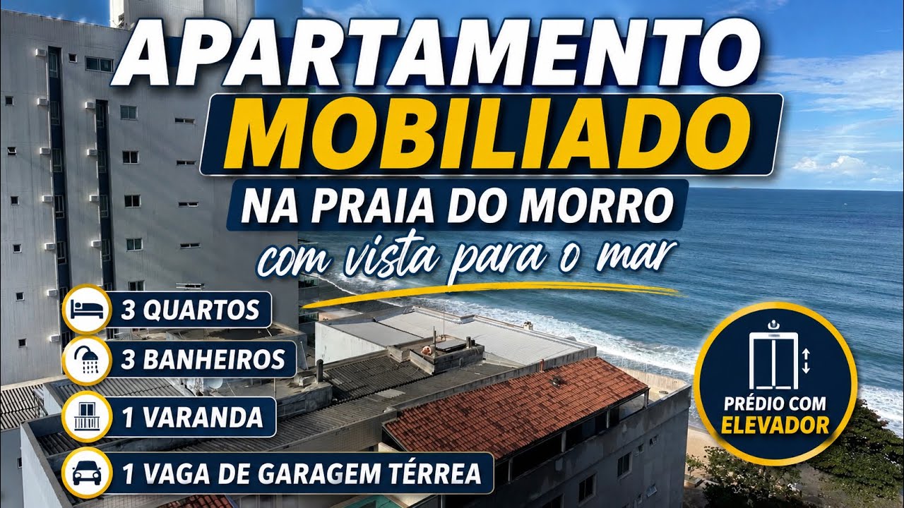 Apto vista para o mar, mobiliado, 3 quartos na quadra do mar