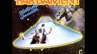 Parliament - Mothership Connection - P FUNK 1975