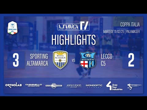HIGHLIGHTS | COPPA ITALIA | SPORTING ALTAMARCA vs LECCO C5 | Ottavi di Finale