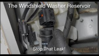 Windshield Washer Reservoir: Stop That Leak!