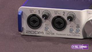 Video thumbnail for ZOOM TAC-2R 2-Channel Thunderbolt Audio Interface Features | Full Compass by Full Compass