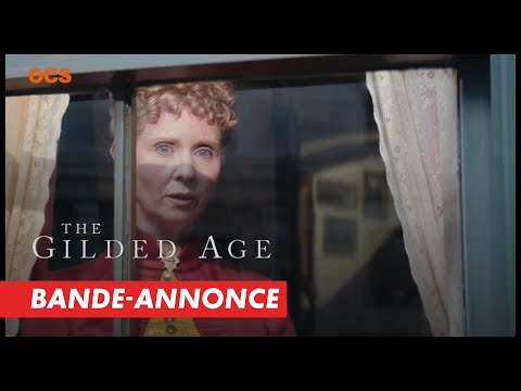 The Gilded Age (OCS) - Bande-annonce