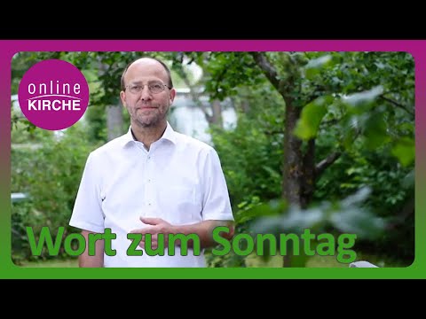 Wort zum Sonntag vom 28.06.2020 - Verbundgemeinde Plieningen-Birkach - Pfarrer Hans-Ulrich Winkler