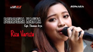 Download lagu BERBEZA KASTA - RIZA VARISTA - SONATA mp3