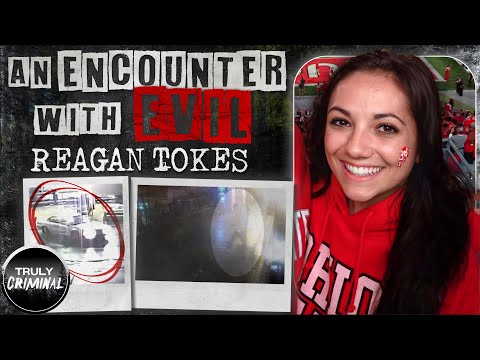 An Encounter With Evil: The Murder Of Reagan Tokes