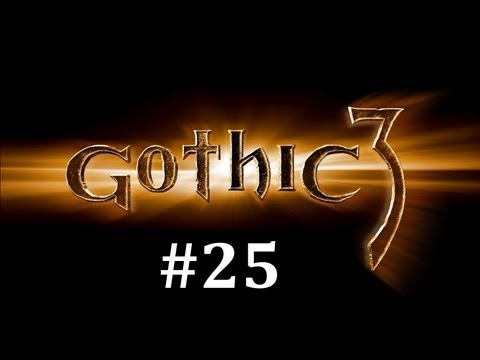 Zagrajmy w Gothic 3 - odcinek 25 - Shakyor Lew, Nauka Walki Dwoma Mieczami, Ożywieńcy [HD]