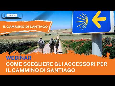 Come scegliere gli accessori per il cammino di Santiago