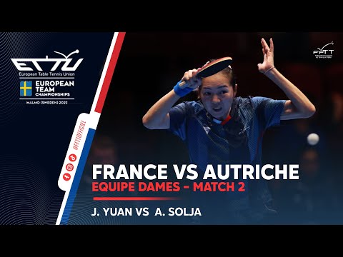 Jianan YUAN vs  Amelie SOLJA | France-Autriche | Malmö 2023