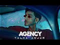 Agency - Talha Anjum ( solo version ) |  Agency Slowed and Reverb | Lyrics | Prod. UMAIR