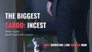 One Broken Mom  The Biggest Taboo: Incest with Nan