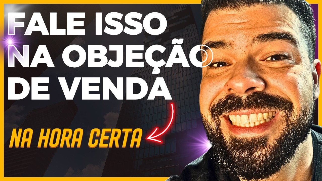 Como LIDAR com OBJEÇÕES em 2024 - (7 passos)