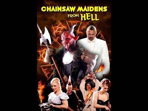 Chainsaw Maidens from Hell Trailer | Matthew Martino | Allen McRae | Kane Hodder | Lloyd Kaufman