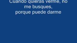 LOS TEMERARIOS &quot;CUANDO QUIERAS VERME&quot; CON LETRA.