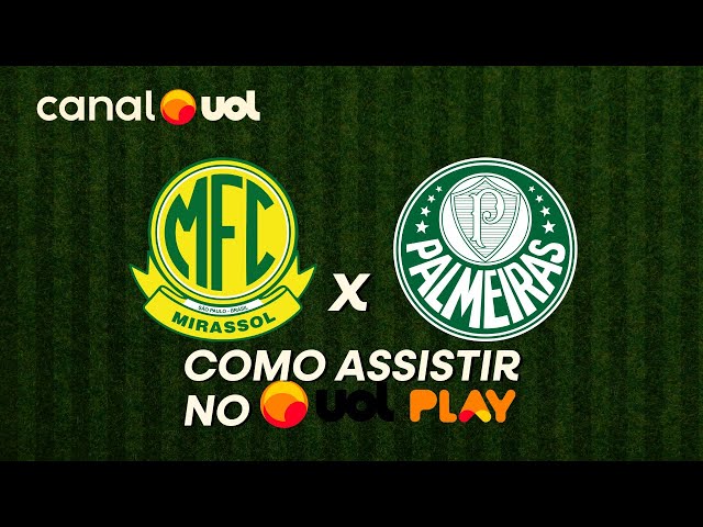 Onde vai passar Mirassol x Palmeiras pelo Paulistão? Como assistir