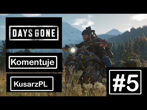 Let's play Days Gone PL episode 5 - NERO People!