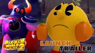 PAC-MAN WORLD 2 Re-PAC - Launch Trailer