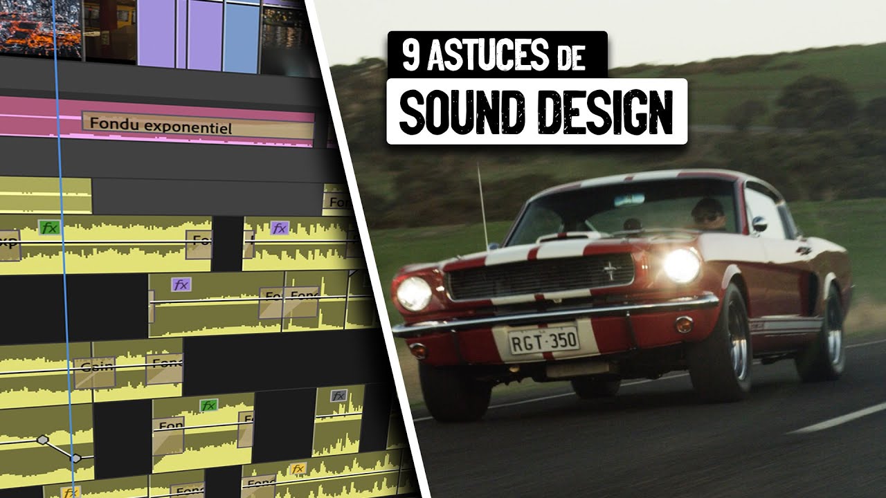 9 ASTUCES de SOUND DESIGN pour vos VIDÉOS