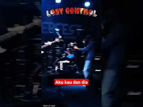 Aku Kau Dan Dia - Lost Control Punk Rock Live sesion #andikamahesa #kangenband #akukqudandia