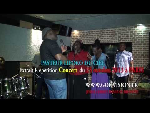 Extrait répétition du concert à Paris de Pasteur LIFOKO DU CIEL.