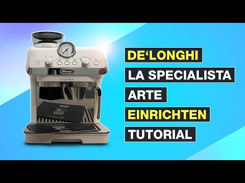 De'Longhi La Specialista Arte einrichten (EC9155) - Siebträger Kaffeemaschine - Testventure
