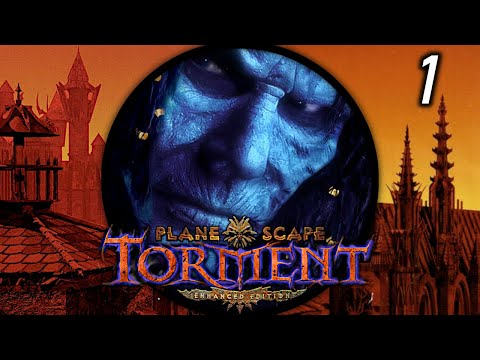 A Planescape Dungeons & Dragons CRPG Adventure - Let's Play Planescape: Torment: Enhanced Edition 1