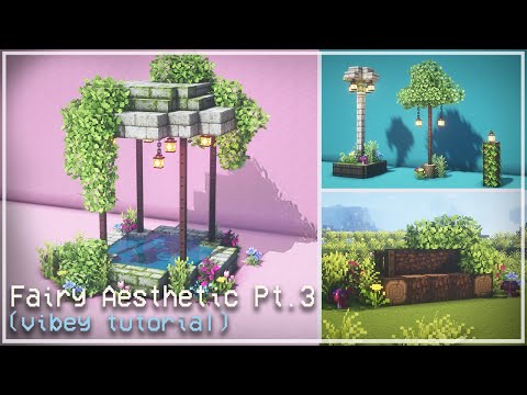 Kelpie The Fox - Minecraft: Fairy Aesthetic Builds Pt.3 🍄🌿✨ Fairytail Cottagecore Fairycore Fairy 🌸 Kelpie The Fox