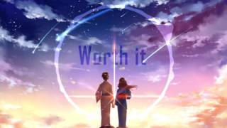 Nightcore - Emma Bale - Worth It