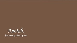 Download lagu Feby Putri ft Fiersa Besari - Runtuh (lirik) mp3