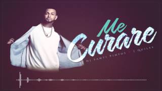 ME CURARE ✘ J QUILES ✘ DJ SANTI PINTOS