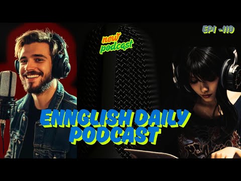 At the Movie | Learn English Quickly with Podcast | Episode 119 | English Daily Podcast
