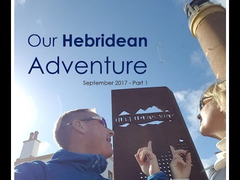 Hebridean Adventure, Part 1 – Lewis & Harris|Sept 2017|On the Adventure Trials - Scotland