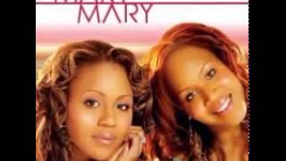 Mary Mary love you that much