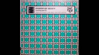Information Society ‎– 
Running (Paul Droid & Azidman Vocal Dub) Rip TPL
