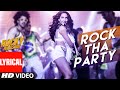 ROCK THA PARTY Lyrical Video Song ROCKY HANDSOME John Abraham Nora Fatehi BOMBAY ROCKERS