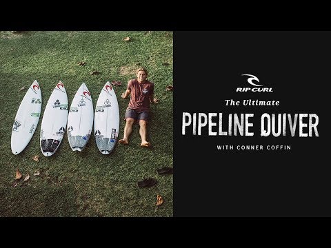 The Ultimate Pipeline Quiver with Conner Coffin