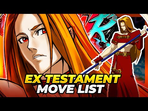 EX TESTAMENT MOVE LIST - Guilty Gear XX Accent Core Plus R (GGXXACPR)
