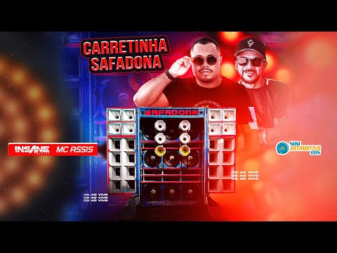 CD AO VIVO CARRETINHA SAFADONA - INSANE DJ E MC ASSIS