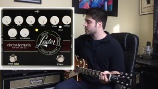 Video thumbnail for Electro-Harmonix EHX Lester G Pedal Demo by BoyntonProAudio