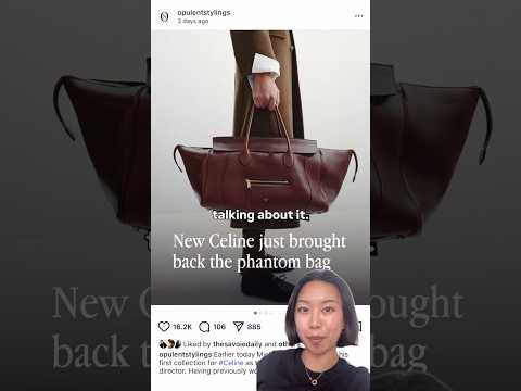 The New Celine Phantom