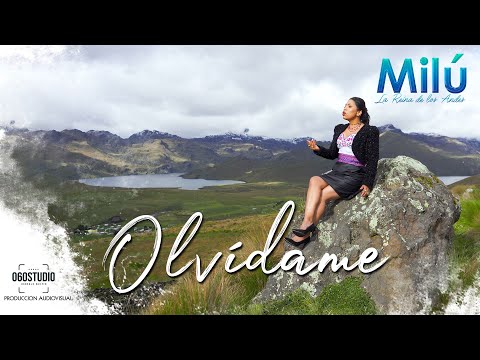 OLVIDAME | Milu "La Reina de Los Andes" [VIDEO OFICIAL]