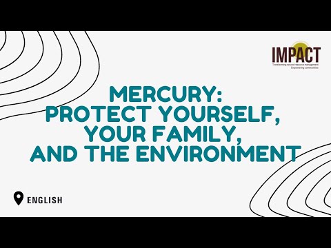 Mercury: Protect Yourself, Your Family, and the Environment