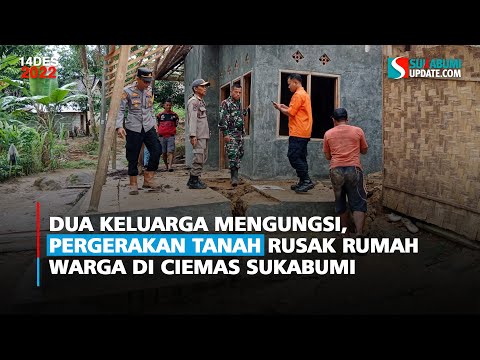Dua Keluarga Mengungsi, Pergerakan Tanah Rusak Rumah Warga di Ciemas Sukabumi