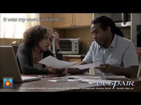 DESPAIR (A Song of Repentance)